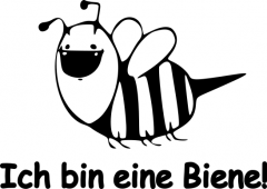 Ich bin eine Biene!