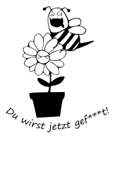 Du wirst jetzt gefi****t!